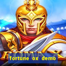 fortune ox demo dinheiro infinito